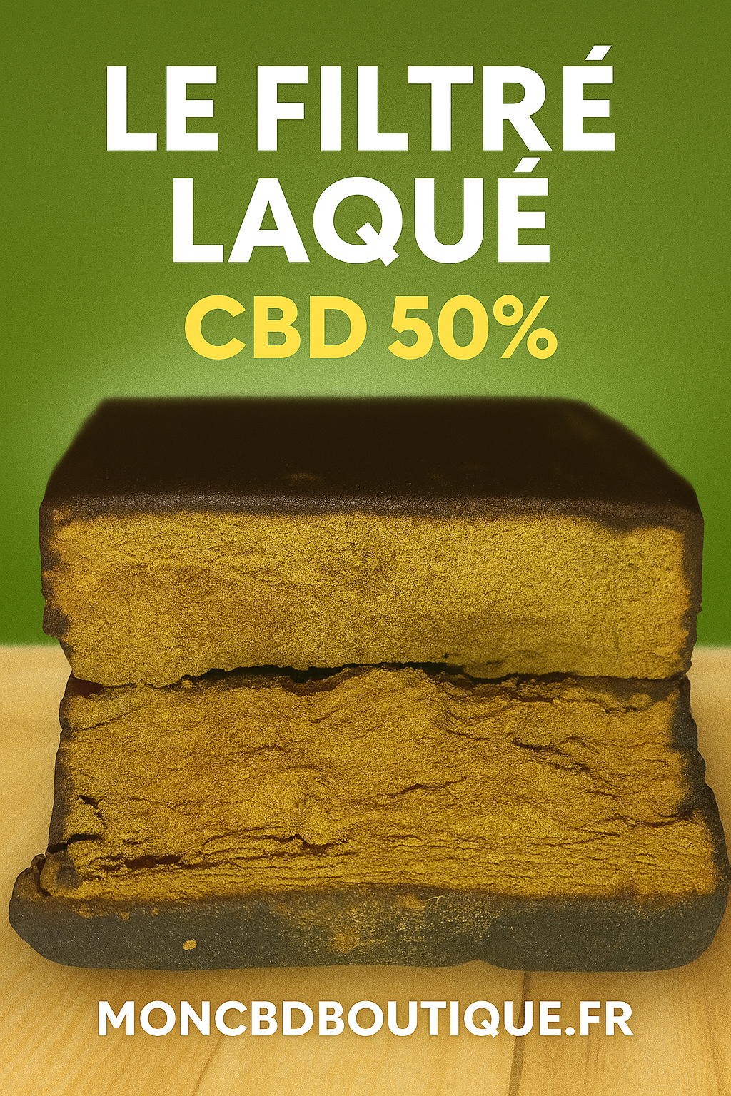Le Filtré Laqué 50%- Résine CBD